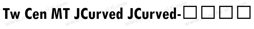 Tw Cen MT JCurved JCurved字体转换